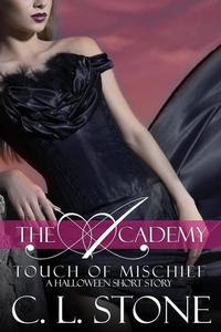 The Academy - Touch of Mischief - The Academy - Bonus Materials