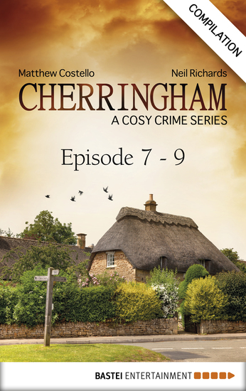 Cherringham - Episode 7 - 9 - A Cosy Crime Series Compilation - cover