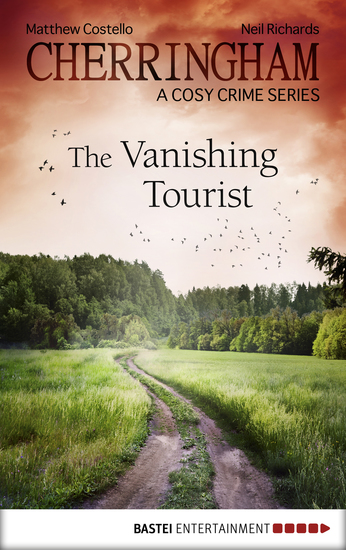 Cherringham - The Vanishing Tourist - A Cosy Crime Series - cover