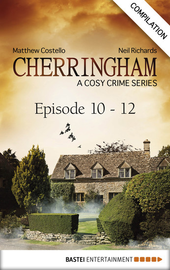 Cherringham - Episode 10 - 12 - A Cosy Crime Series Compilation - cover