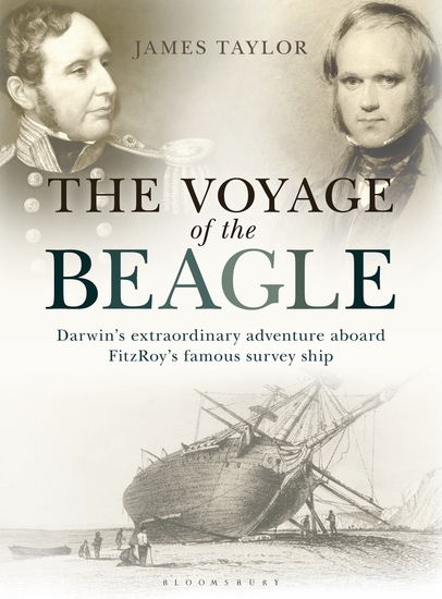 The Voyage of the Beagle - Darwin's Extraordinary Adventure Aboard FitzRoy's Famous Survey Ship - cover