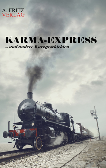 Karma-Express - und andere Kurzgeschichten - cover