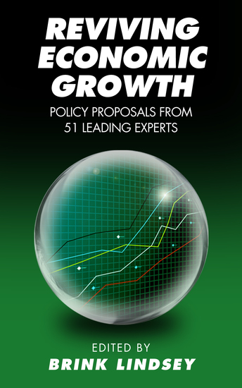 Reviving Economic Growth - Policy Proposals from 51 Leading Experts - cover