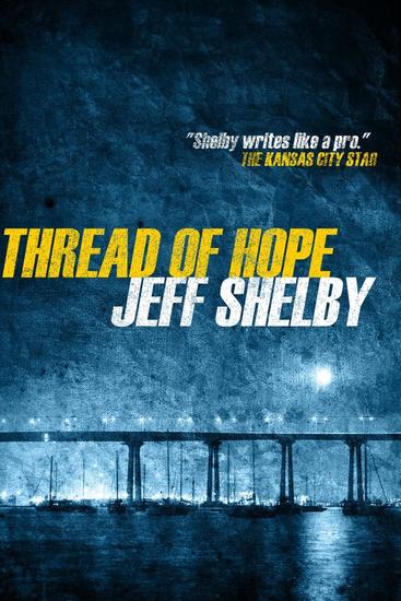 Thread of Hope - The Joe Tyler Series #1 - cover