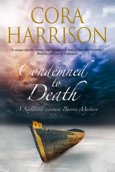 Condemned to Death - A Burren mystery set in sixteenth-century Ireland - cover