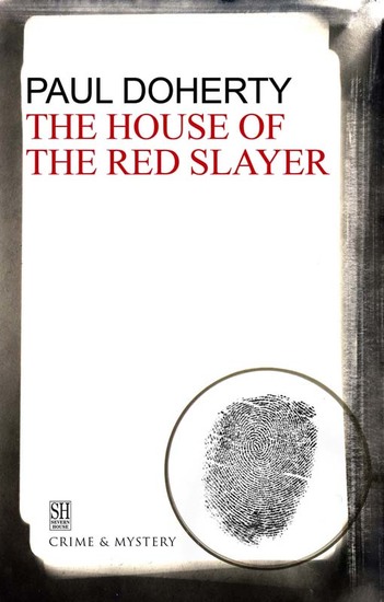 House of the Red Slayer - A Brother Athelstan Medieval Mystery 2 - cover