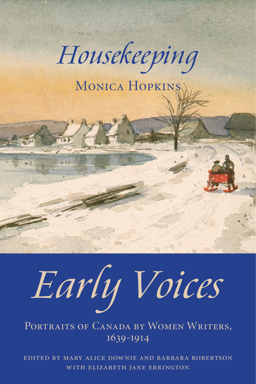 Housekeeping - Early Voices — Portraits of Canada by Women Writers 1639–1914 - cover