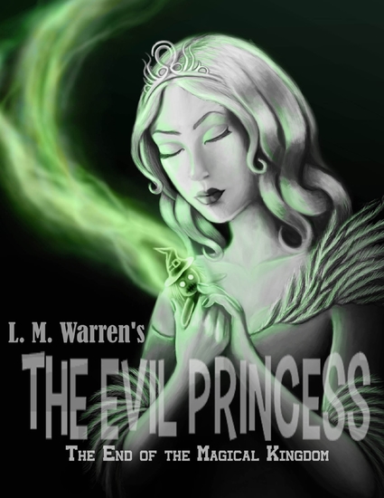 The End of the Magical Kingdom: The Evil Princess - cover