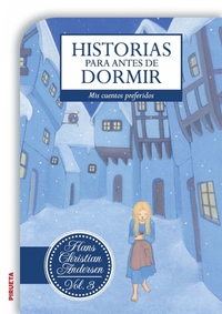 Historias para antes de dormir Vol 3 Hans Christian Andersen