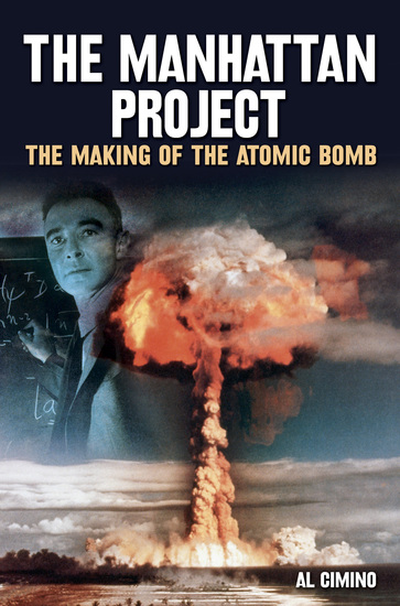 The Manhattan Project - The Making of the Atomic Bomb - cover