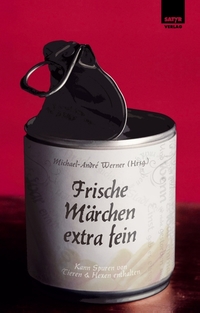 Frische Märchen extra fein - Kann Spuren von Tieren und Hexen enthalten