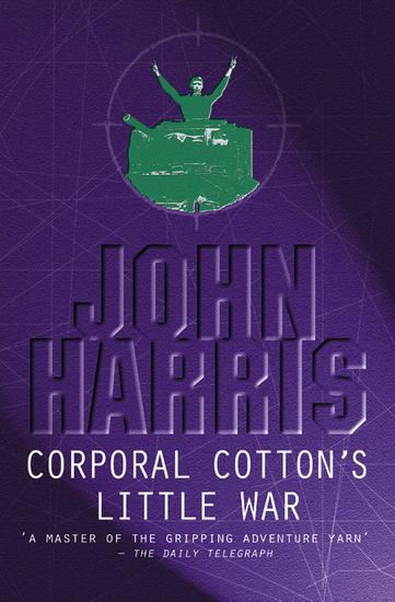 Corporal Cotton's Little War - cover