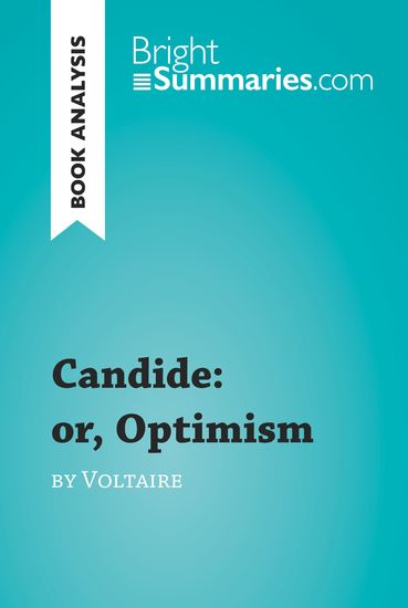 an analysis of the story of candide by voltaire an analysis of the story of candide by voltaire