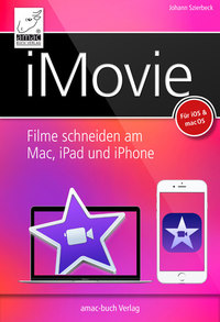 iMovie - Filme schneiden am Mac iPad und iPhone