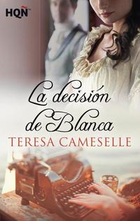La decisión de Blanca