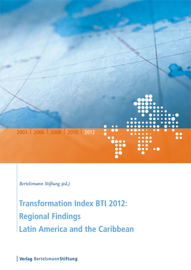 Transformation Index BTI 2012: Regional Findings Latin America and the Caribbean - cover