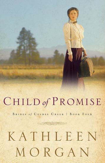 Child of Promise (Brides of Culdee Creek Book #4) - cover