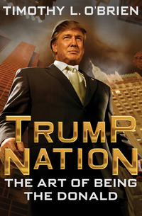 TrumpNation - The Art of Being the Donald