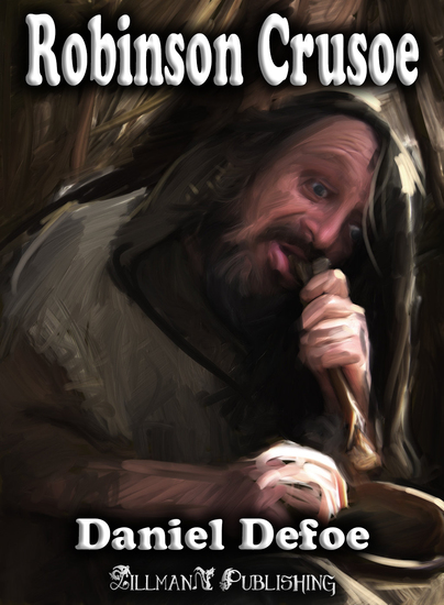Robinson Crusoe - The Life and Strange Surprising Adventures of Robinson Crusoe of York Mariner - cover