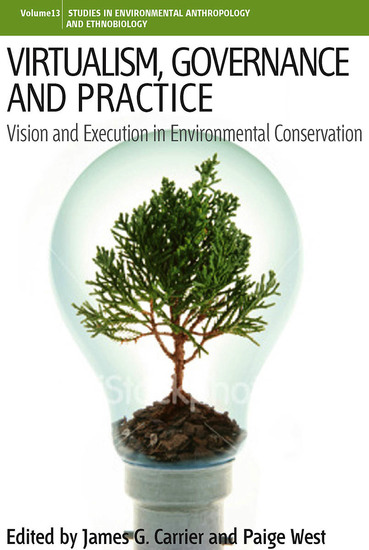Virtualism Governance and Practice - Vision and Execution in Environmental Conservation - cover