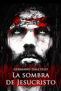 La sombra de Jesucristo