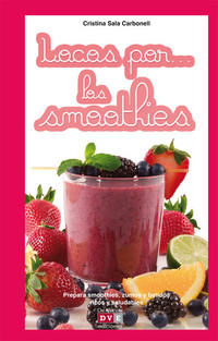 Locos por… los smoothies