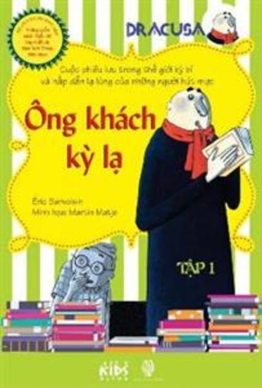 Dracusa - Tập 1: Ông Khách Kì Lạ - cover