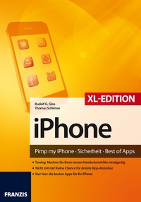 iPhone XL-Edition - Pimp my iphone Sicherheit Best of Apps