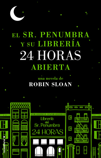 El Sr Penumbra y su librería 24 horas abierta - cover