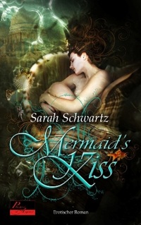 Mermaid's Kiss - Erotischer Roman