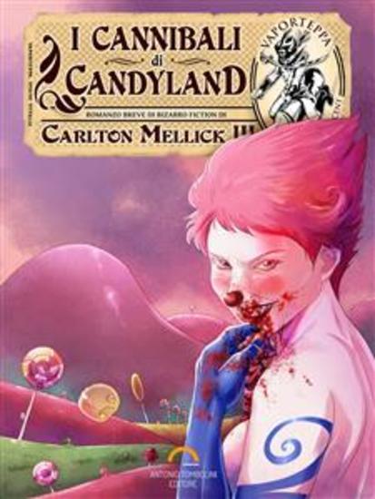 I Cannibali di Candyland - cover