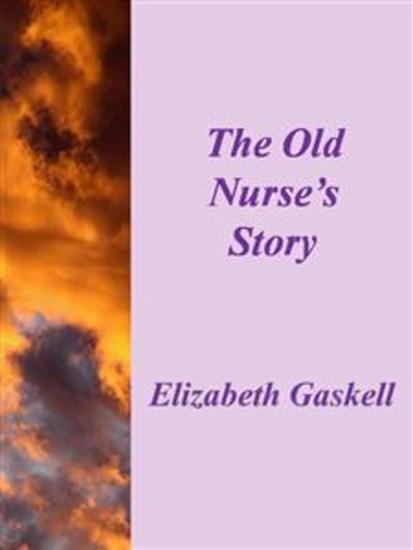 The Old Nurse's Story - cover