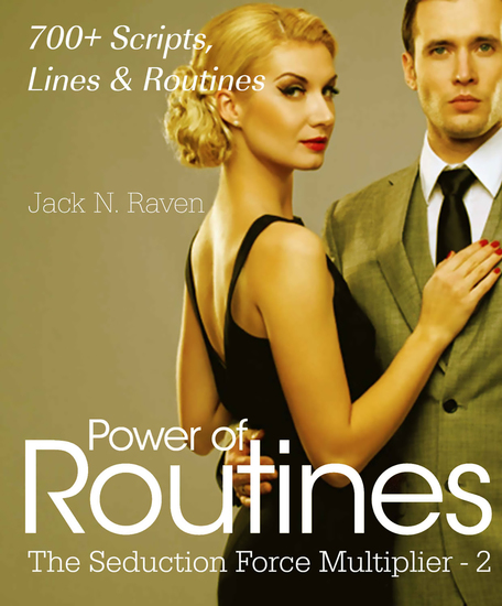 Seduction Force Multiplier 2: Power of Routines - Over 700 Scripts Lines and Routines - cover