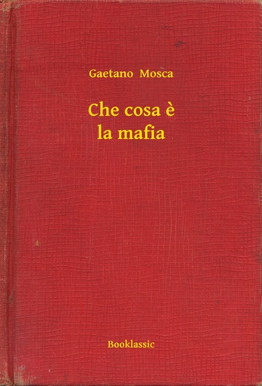 Che cosa e la mafia - cover