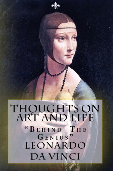 Thoughts on Art and Life - "Behind the Genius" - cover