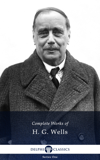 Delphi Complete Works of H G Wells (Illustrated) - cover