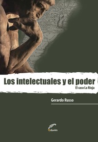 Los intelectuales y el poder El caso La Rioja