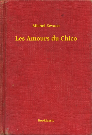 Les Amours du Chico - cover