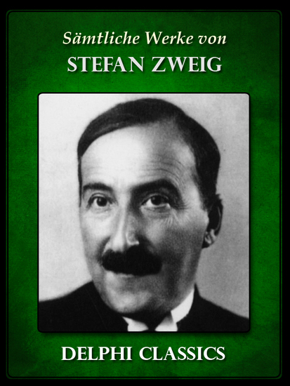 Saemtliche Werke von Stefan Zweig (Illustrierte) - cover