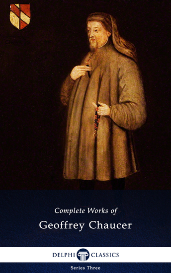 Delphi Complete Works of Geoffrey Chaucer (Illustrated) - cover