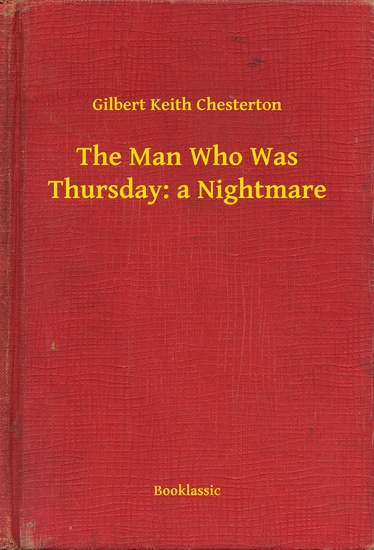 The Man Who Was Thursday: a Nightmare - cover