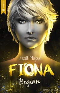 Fiona - Beginn (Band 1 der Fantasy-Saga)