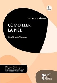 Cómo leer la piel - Aspectos claves