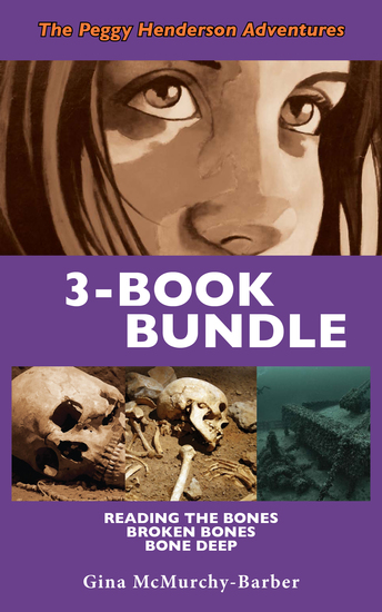 Peggy Henderson Adventures 3-Book Bundle - Bone Deep Broken Bones Reading the Bones - cover