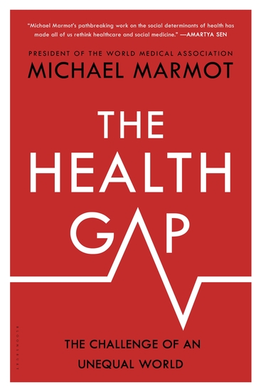 The Health Gap - The Challenge of an Unequal World - cover
