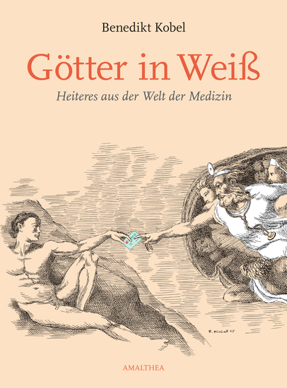 Götter in Weiß - Heiteres aus der Welt der Medizin - cover