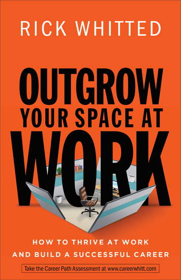 Outgrow Your Space at Work - How to Thrive at Work and Build a Successful Career - cover