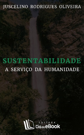 Sustentabilidade a serviço da humanidade - cover