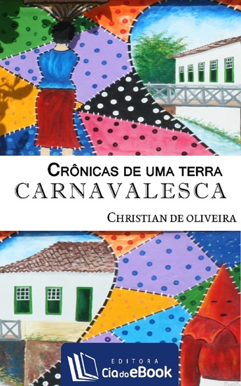 Crônicas de uma terra carnavalesca - cover