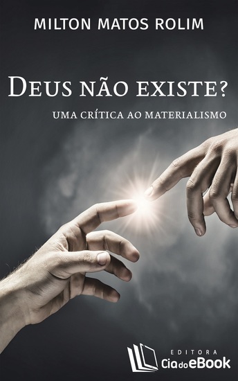 Deus não existe? - Uma crítica ao materialismo - cover